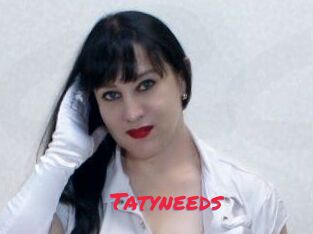 Tatyneeds