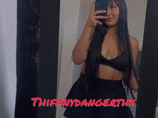 Thifanydangerthx