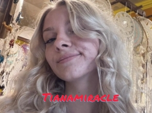 Tianamiracle