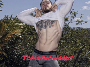 Tomashowards