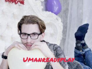 Umanreadyplay