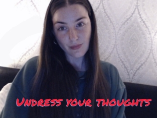 Undress_your_thoughts