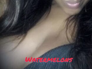 Watermelons