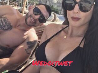 Wedoitwet