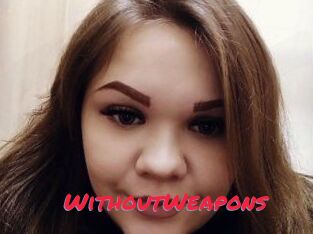 WithoutWeapons