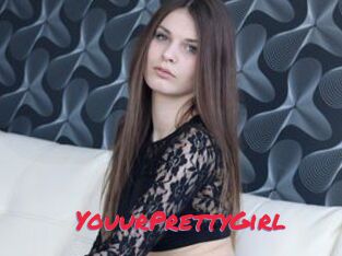 YouurPrettyGirl
